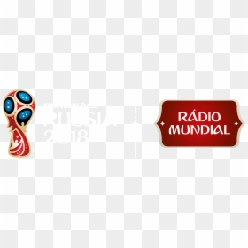2018 Fifa World Cup, HD Png Download - rusia 2018 png