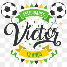 Vinilo Fútbol Pegatina Cumpleaños - Murales De Cumpleaños De Futbol, HD Png Download - feliz cumpleaños texto png