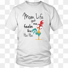 Mom Life Got Me Feelin Like Hei Hei Shirt - 45 Rpm Adapter Shirt, HD Png Download - hei hei png