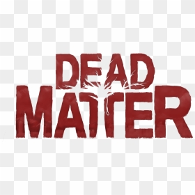 Transparent Vlog Png - Logo Dead Matter Game, Png Download - vlog png