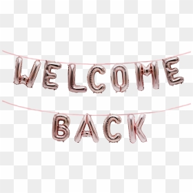 Welcome Back Balloon Banner Homecoming Set Military - Welcome Back Image Png, Transparent Png - welcome banner png