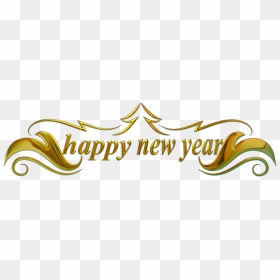 Happy New Year Banners Png - Happy New Year Text Png For Picsart, Transparent Png - welcome banner png