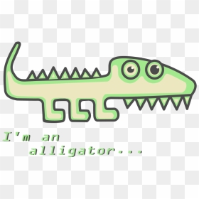 I´m An Alligator, HD Png Download - aligator png