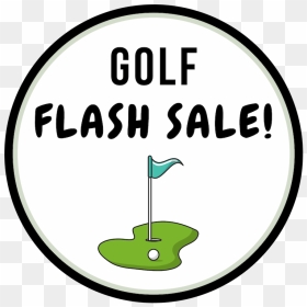 Golf Flash Sale , Png Download - Circle, Transparent Png - flash sale png