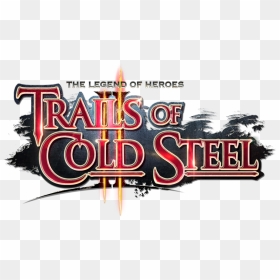 Trails Of Cold Steel Ii - Logo Legend Of Heroes Trails Of Cold Steel Ii, HD Png Download - bullet trail png