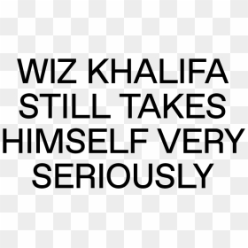 Wiz Khalifa Still Takes Himself Very Seriously - Black-and-white, HD Png Download - wiz khalifa png