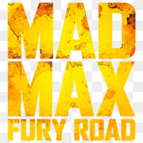 Mad Max Fury Road, HD Png Download - mad max logo png