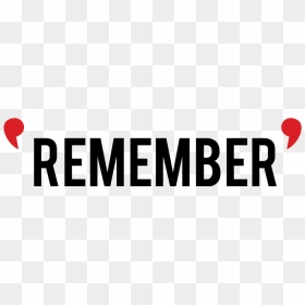 Remember Png, Transparent Png - remember png