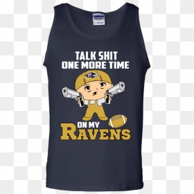 Baltimore Ravens Shirts Talk Shit One More Time On - Baltimore Ravens, HD Png Download - baltimore ravens png