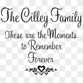 These Are The Moments To Remember Forever - Calligraphy, HD Png Download - remember png