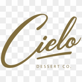 A Celebrated Dessert Company In The Heart Of Sydney - Calligraphy, HD Png Download - cielo png