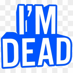 Im-dead - Parallel, HD Png Download - thank you .png