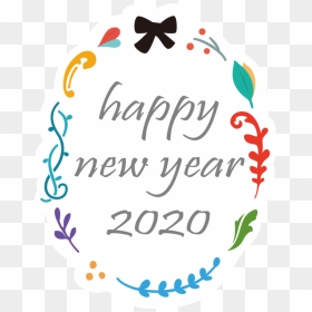 Transparent New Year Text Font Happy For Happy New - Happy New Year 2020 Calligraphy, HD Png Download - happy new year banner png