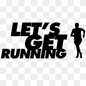 Running Transparent Png - Lets Get Running, Png Download - jogging png
