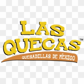 Las Quecas, Logo - Quesadillas Logo, HD Png Download - quesadillas png