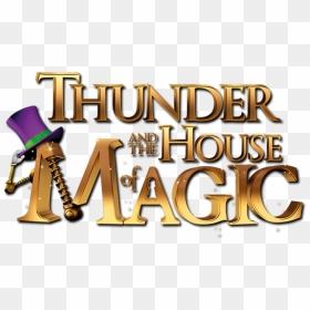House Of Magic Title, HD Png Download - thunders png