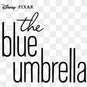 The Blue Umbrella - Calligraphy, HD Png Download - pixar png