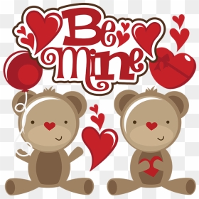 Valentines Day Be Mine Png, Transparent Png - valentines teddy bear png