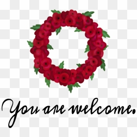 #youarewelcome #welcome #flowers #text #fleurtext - Rose, HD Png Download - welcome flower png