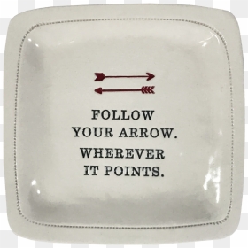 Follow Your Arrow - Platter, HD Png Download - stylish arrow png