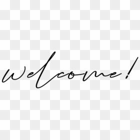 Welcome - Calligraphy, HD Png Download - welcome png transparent