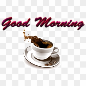 Good Morning Download Png - Cup, Transparent Png - good morning png images