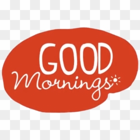 The Power Of “good Morning”, HD Png Download - good morning png images