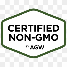 Certified Non-gmo By Agw - Genetically Modified Organism, HD Png Download - non gmo png