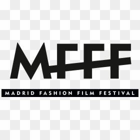 Logo Mfff2015 - Madrid Fashion Film Festival, HD Png Download - festival png