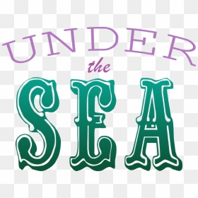 Under The Sea Text - Under The Sea Text Png, Transparent Png - under the sea png