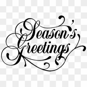 Seasons Greetings Png Free Download - Seasons Greetings Black And White Clipart, Transparent Png - seasons greetings png
