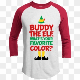 Rock Around The Christmas Tree Shirt, HD Png Download - buddy the elf png