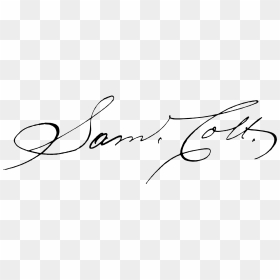 Samuel Signature , Png Download - Samuel Colt Autograph, Transparent Png - signatures png