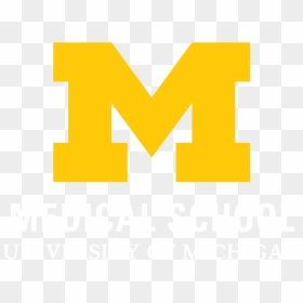 University Of Michigan Medical School - University Of Michigan Medical School Emblem, HD Png Download - university of michigan png