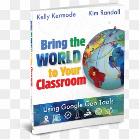 Bring The World To Your Classroom - Earth, HD Png Download - google classroom png