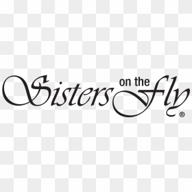 Sisters On The Fly Logo - Calligraphy, HD Png Download - sisters png