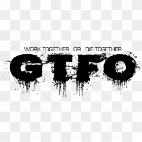 Gtfo The Game Logo - Poster, HD Png Download - payday 2 logo png