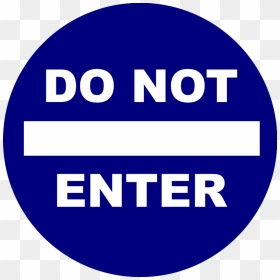 Do Not Enter - Not Enter Sign, HD Png Download - do not enter sign png