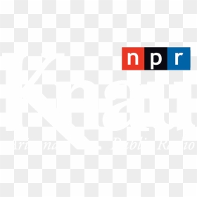 Knau Arizona Public Radio Logo - Npr, HD Png Download - npr logo png
