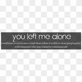 Signage, HD Png Download - alone png