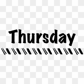 Thursday - Calligraphy, HD Png Download - thursday png
