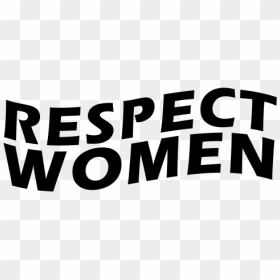 Respect Women Design Graphic Design Women - Respect Of Women Logo Png, Transparent Png - respect png