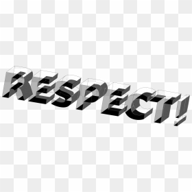 Respect Clip Arts - Respect Transparent, HD Png Download - respect png