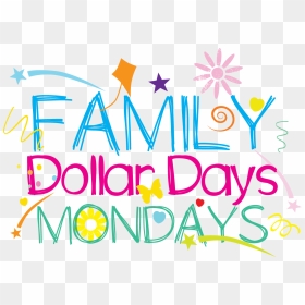 Family Dollar Days Mondays, HD Png Download - family dollar logo png