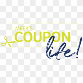 Welcome To Meek"s Coupon Life - Calligraphy, HD Png Download - family dollar logo png