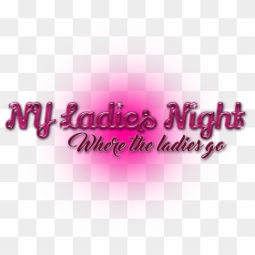 Transparent Ladies Night Png - Calligraphy, Png Download - ladies night png