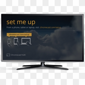 Chromecast Setup Tv - Led-backlit Lcd Display, HD Png Download - chromecast png