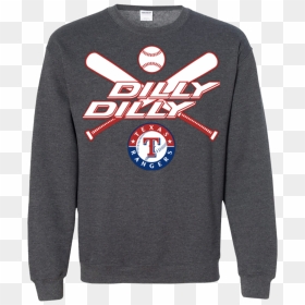 Dilly Dilly Texas Rangers Baseball Sweatshirt - Sweatshirt, HD Png Download - texas rangers png