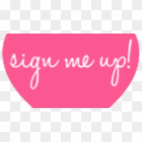 Hot Pink Heart Button Sign Me Up Transparent - Calligraphy, HD Png Download - pink subscribe button png