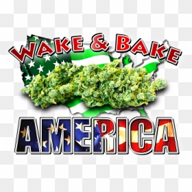 Wake And Bake America, HD Png Download - pile of weed png